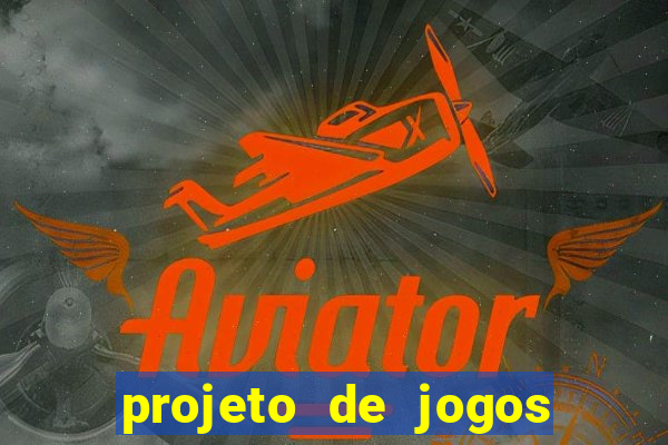 projeto de jogos internos escolares